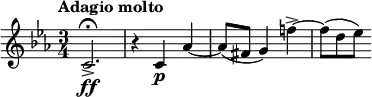 
\relative c' {
  \tempo "Adagio molto"
  \key c \minor
  \time 3/4
  c2.\ff->\fermata | r4 c\p as'~ | as8 (fis g4) f'!~-> | f8 [(d es)]
}
