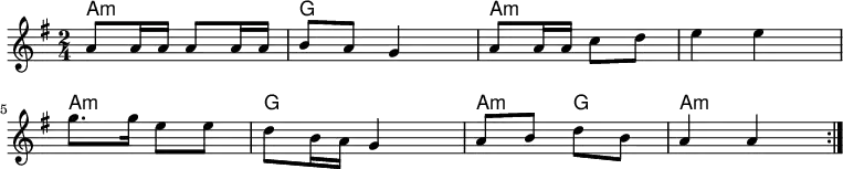 
<<
\new ChordNames \chordmode {
  \set chordChanges = ##t
  a,,4:m a,4:m |%1
  g,,4 g,8 g,8 |%2
  a,,4:m a,4:m |%3
  a,,4:m a,8:m a,8:m |%4
  a,,4:m a,4:m |%5
  g,,4 g,8 g,8 |%6
  a,,4:m g,4   |%7
  a,,4:m a,8:m a,8:m |%8
}
\new Staff \relative c''{
\key a \dorian
\time 2/4
\repeat volta 2 { %start repeat
   a8 a16 a a8 a16 a |%1
   b8 a g4           |%2
   a8 a16 a c8 d     |%3
   e4 e4             |%4
   \break
   g8. g16 e8 e      |%5
   d8 b16 a g4       |%6
   a8 b8 d8 b8       |%7
   a4 a4             |%8
  } %end repeat
}
>>
