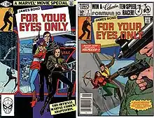 Two comic books covers, both titled "FOR YOUR EYES ONLY". The cover on the left shows a man with a pistol, with a blonde woman in front of him. In front of both of them a brunette woman holds a crossbow. The cover on the right shows the same man and brunette woman abseiling on a cliff, with two guns in the foreground pointing at them.