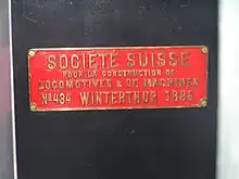 Builder's Plate of Swiss Locomotive and Machine Works Societe Suisse locomotive No 434 of 1886 0-4-4T at the Finnish Railway Museum