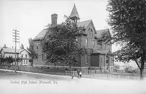 First Central High School, Plymouth, Pennsylvania, built in 1884.