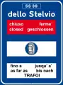 Information about road condition of passes: road closed after the town shown and mandatory snow chains