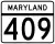 Maryland Route 409 marker