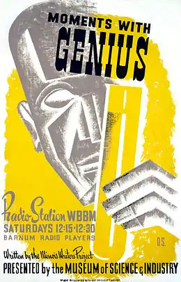 Poster for the Illinois Writers’ Project radio series Moments with Genius, presented by the Museum of Science and Industry (circa 1939)