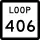 State Highway Loop 406 marker