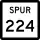 State Highway Spur 224 marker