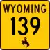 Wyoming Highway 139 marker