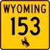 Wyoming Highway 153 marker