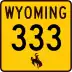 Wyoming Highway 333 marker