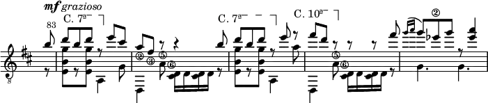 
\relative c'' \new Staff \with { \remove "Time_signature_engraver" } {
  \key d \major \time 6/8 \clef "treble_8"
  \set Staff.midiInstrument = "acoustic guitar (nylon)"
  \set Score.tempoHideNote = ##t \tempo 4. = 84
  \partial 8
  << {
  \set stringNumberOrientations = #'(down)
  \override StringNumber #'staff-padding = #'()
  \override TextSpanner #'dash-fraction = #'()
  \override TextSpanner #'font-shape = #'upright
  \override TextSpanner #'(bound-details left text) = \markup { "C. 7ª" }
  \override TextSpanner #'(bound-details right text) = \markup { \draw-line #'(0 . -2) }
  \override TextSpanner #'(bound-details right padding) = #-3
  \override TextSpanner #'(bound-details left stencil-align-dir-y) = #0.8
  b8^\markup { \dynamic mf \italic "grazioso" } |
  \once \override Score.BarNumber #'break-visibility = ##(#f #t #t)
  \set Score.currentBarNumber = #83 \bar "|"
  d \startTextSpan b d \stopTextSpan r e cis |
  a\2 fis\3 b\rest b4\rest b8 \startTextSpan |
  d b d \stopTextSpan r e
  \override TextSpanner #'(bound-details left text) = \markup { "C. 10ª" }
  r \startTextSpan |
  fis d \stopTextSpan b\rest b\rest b\rest
  fis' | \acciaccatura { g16[ a] } g8 es^\2 g r <es a>4 |
  } \\ {
  \override StringNumber #'staff-padding = #'()
  r8 | <e,, b' g'>[ r q] a,4 g'8 | d,4 a''8\5 <cis,\6 d>16 d <cis d> d
  r8 | <e b' g'>[ r q] a,4 a''8 | d,,,4 a''8\5 <cis,\6 d>16[ d <cis d> d]
  r8 | g4. g
  } >>
}
